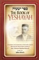 The Book of Yeshayah: Translation and Commentary of the Book of Isaiah following the Interpretative Method of Rav Samson Raphael Hirsch